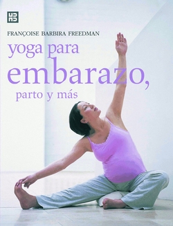Yoga para embarazo, parto y más