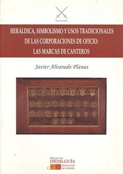 HERALDICA, SIMBOLISMO Y USOS TRADICIONALES DE LAS CORPORACIO
