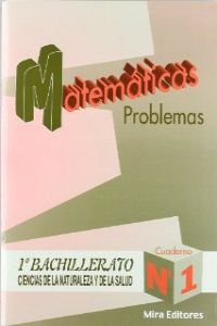 PROBLEMAS MATEMATICAS Nº1 (C.NATURALES) BACHILLERATO