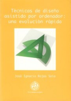 TECNICAS DE DISEÑO ASISTIDO POR ORDENADOR: UNA EVOLUCION RAP