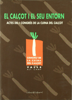El calçot i el seu entorn