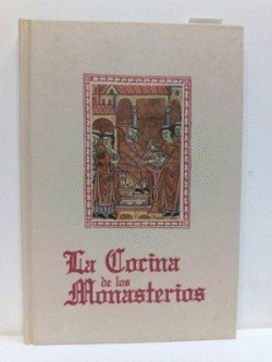 LA COCINA DE LOS MONASTERIOS