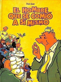 El hombre que se comio a si mismo