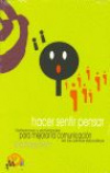 HACER SENTIR PENSAR