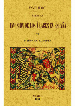 ESTUDIO SOBRE LA INVASION DE LOS ARABES EN ESPAÑA