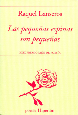 Pequeñas espinas son pequeñas