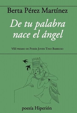 DE TU PALABRA NACE EL ÁNGEL