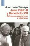 Juan Pablo II y Benedicto XVI