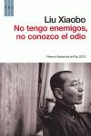 No tengo enemigos, no conozco el odio