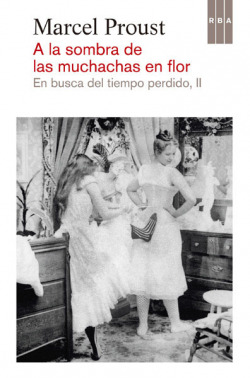 A LA SOMBRA DE LAS MUCHACHAS EN FLOR.