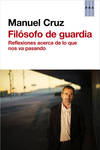 Filosofo de guardia. Reflexiones acerca de lo que nos pasa