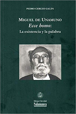 Miguel de Unamuno.Ecce homo:existencia y palabra