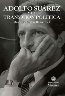 ADOLFO SUAREZ Y LA TRANSICIÓN POLÍTICA