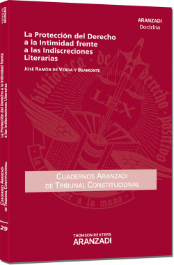Proteccion derecho intimidad frente indiscreciones literarias