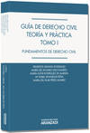 Guía derecho civil. Tomo I