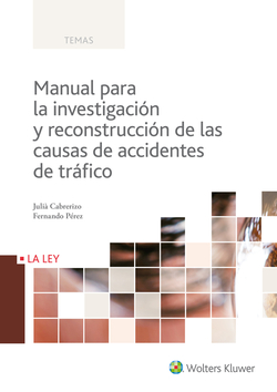 Manual investigación y reconstrucción causas accidentes de tráfico