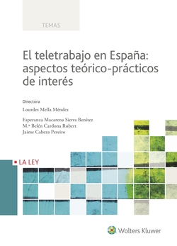 El Teletrabajo en España: aspectos teórico-prácticos