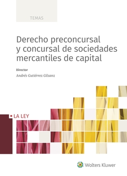 DERECHO PRECONCURSAL Y CONCURSAL DE SOCIEDADES MERCANTILES
