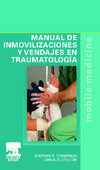 Manual de inmovilizaciones y vendajes en traumatología