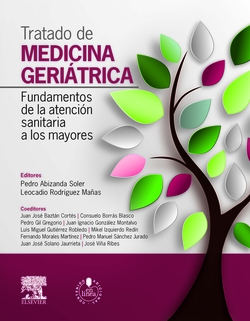 Tratado de medicina geriátrica: fundamentos de la atención sanitaria a los mayores