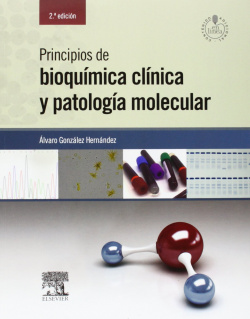 Principios de bioquímica clínica y patología molecular (2ª ed.)