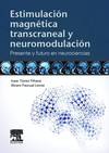 Estimulación magnética transcraneal y neuromodulación