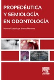 Propedéutica y semiología en odontología