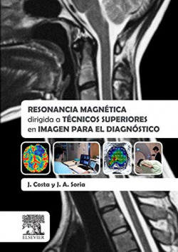RESONANCIA MAGNETICA PARA TECNICOS SUPERIORES EN IMAGEN PARA EL