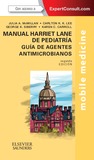 Manual Harriet Lane de pediatría. Guía de agentes antimicrobianos + ExpertConsult