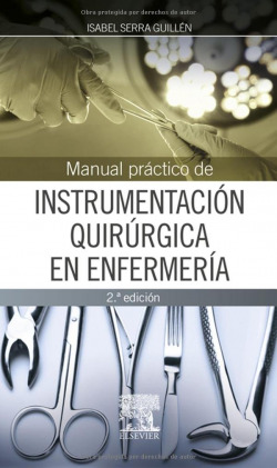 Manual práctico instrumentación quirúrgica en enfermería
