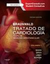 Braunwald. Tratado de cardiología + ExpertConsult