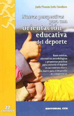 Nuevas perspectivas para una orientación educativa del deporte