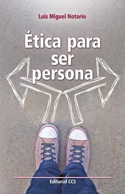 ÈTICA PARA SER PERSONA