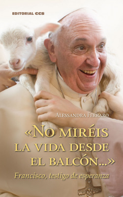 No miréis la vida desde el balcón