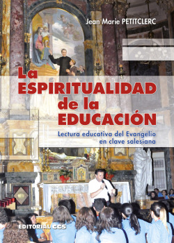 LA ESPIRITUALIDAD DE LA EDUCACION