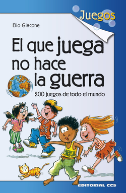 EL QUE JUEGA NO HACE LA GUERRA