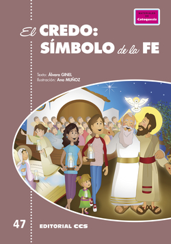 EL CREDO: SIMBOLO DE LA FE