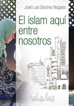 EL ISLAM AQUI ENTRE NOSOTROS