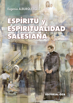 ESPIRITU Y ESPIRITUALIDAD SALESIANA