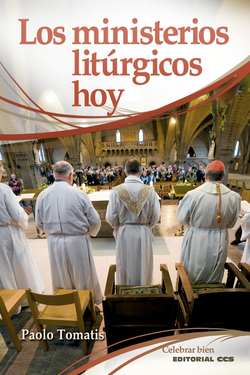 LOS MINISTERIOS LITURGICOS HOY