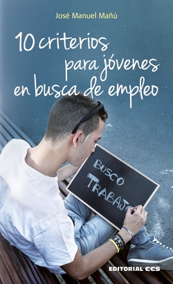 10 CRITERIOS PARA JOVENES EN BUSCA DE EMPLEO