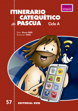 Itinerario catequético de Pascua. Ciclo A