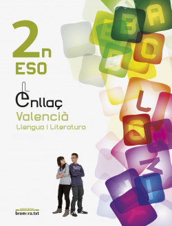 ENLLAÇ 2 LLENGUA I LIT. (2VOL/VAL/12) E.S.O.