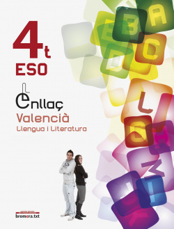 ENLLAÇ 4 LLENGUA I LIT. (2VOL/VAL/12) E.S.O.