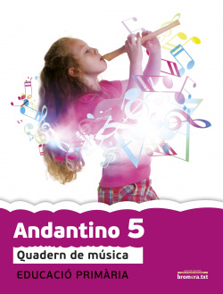 Quad. andantino 5e.primaria.(projecte far)