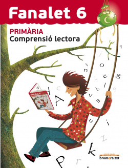 Fanalet 6, Comprensió lectora, llengua, 6 Educació Primària, 3 cicle