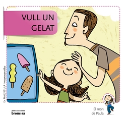 Vull un gelat.majuscula i manuscrito