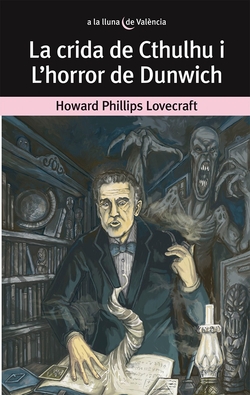 La crida de Cthulhu i l'horror de Dunwich