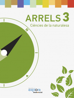 Ciencies naturalesa 3r.primaria. Arrels. Projecte explora