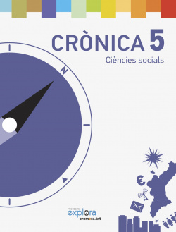 Ciencies Socials 5e.primaria. Cronica. Projecte explora